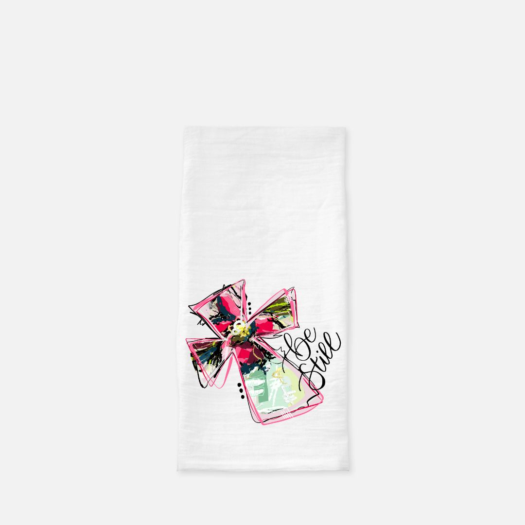 Tea Towel (Flour Sack) Be Still